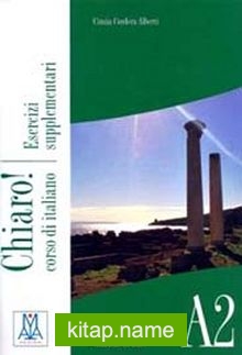 Chiaro! A2 esercizi supplementari (Çalışma Kitabı+CD) Orta-Alt Seviye İtalyanca