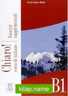 Chiaro! B1 Esercizi Supplementari (Çalışma Kitabı+CD) Orta Seviye İtalyanca