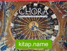 Chora – Byzantium’s Shining Piece Of Art