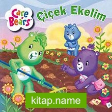 Çiçek Ekelim / Sevimli Ayıcıklar