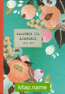 Çiçekli Akademik Yıl Ajandası 2016-2017