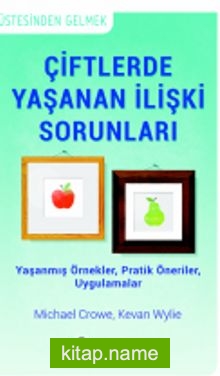 Çiftlerde Yaşanan İlişki Sorunları