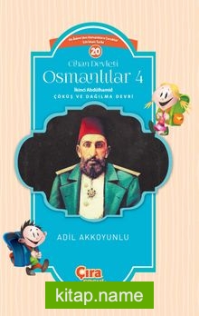 Cihan Devleti Osmanlılar 4 / İkinci Abdülhamid