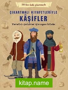 Çıkartmalı Kıyafetleriyle Kaşifler  Yaratıcı Çocuklar İçin Oyun Kitabı