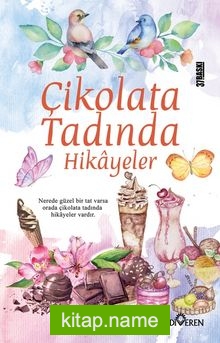 Çikolata Tadında Hikayeler