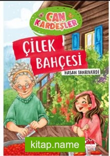 Çilek Bahçesi / Can Kardeşler 4