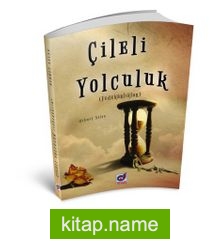 Çileli Yolculuk