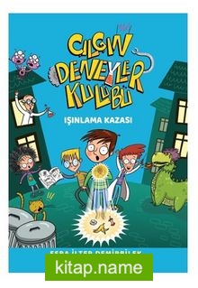 Çılgın Deneyler Kulübü 1 / Işınlanma Kazası