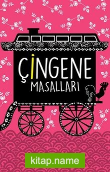 Çingene Masalları (Özel Ayracıyla)