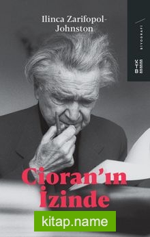 Cioran’ın İzinde