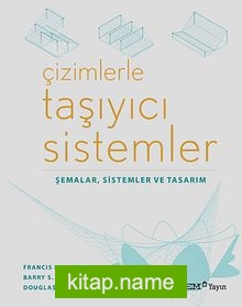 Çizimlerle Taşıyıcı Sistemler Şemalar, Sistemler ve Tasarım