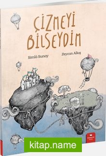 Çizmeyi Bilseydim