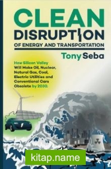 Clean Disruption of Energy and Transportation