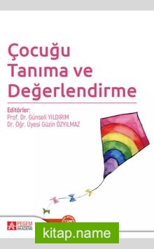 Çocuğu Tanıma ve Değerlendirme