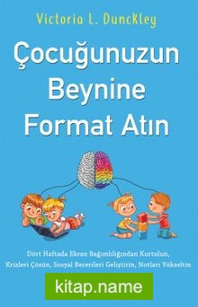 Çocuğunuzun Beynine Format Atın