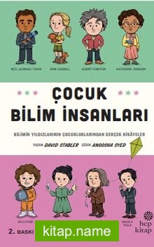 Çocuk Bilim İnsanları Bilimin Yıldızlarının Çocukluklarından Gerçek Hikayeler