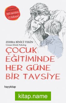 Çocuk Eğitiminde Her Güne Bir Tavsiye