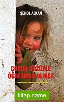 Çocuk Gözüyle Öğretmen Olmak