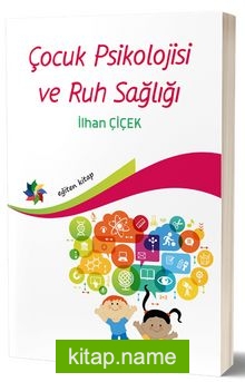 Çocuk Psiklojisi ve Ruh Sağlığı