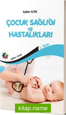 Çocuk Sağlığı ve Hastalıkları