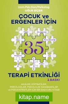 Çocuk ve Ergenler için 35 Terapi Etkinliği