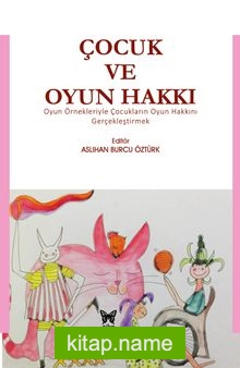 Çocuk ve Oyun Hakkı