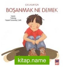 Çocuklar İçin Boşanmak Ne Demek