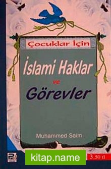 Çocuklar İçin İslami Haklar ve Görevler