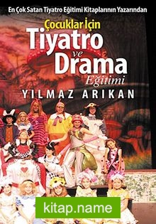 Çocuklar İçin Tiyatro ve Drama Eğitimi