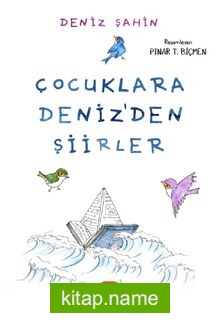 Çocuklara Deniz’den Şiirler