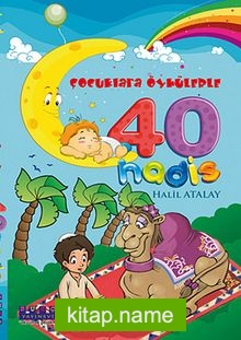 Çocuklara Öykülerle 40 Hadis