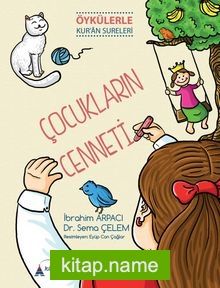 Çocukların Cenneti (Öykülerle Kur’an Sureleri)