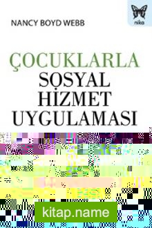 Çocuklarla Sosyal Hizmet Uygulaması