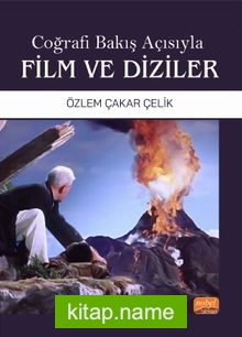 Coğrafi Bakış Açısıyla Film ve Diziler