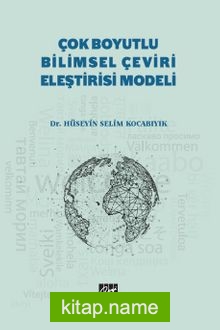 Çok Boyutlu Bilimsel Çeviri Eleştirisi Modeli