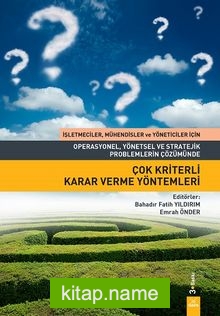 Çok Kriterli Karar Verme Yöntemleri