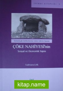 Çöke Nahiyesinin Sosyal ve Ekonomik Yapısı (Kod: 2-D-32)