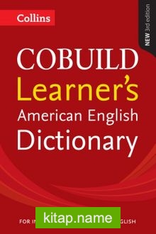 Collins Cobuild Learner’s American English Dictionary