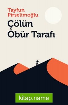 Çölün Öbür Tarafı