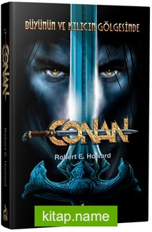 Conan : Büyünün ve Kılıcın Gölgesinde (2. Kitap)