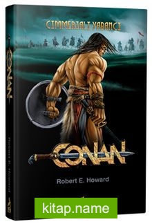 Conan : Cimmeriali Yabancı (1.Kitap)