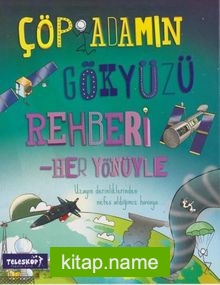 Çöp Adamın Gökyüzü Rehberi