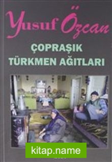 Çopraşık Türkmen Ağıtları