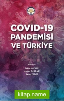 Covid 19 Pandemisi ve Türkiye