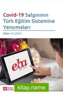 Covid-19 Salgınının Türk Eğitim Sistemine Yansımaları