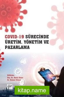 Covid-19 Sürecinde Üretim, Yönetim ve Pazarlama