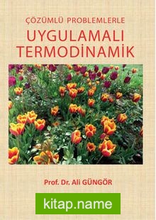 Çözümlü Problemlerle Uygulamalı Termodinamik