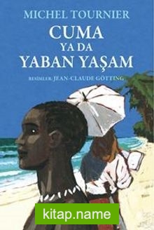 Cuma ya da Yaban Yaşam