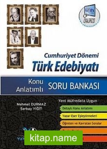 Cumhuriyet Dönemi Türk Edebiyatı Konu Anlatımlı Soru Bankası