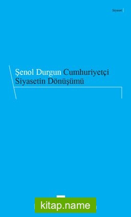 Cumhuriyetçi Siyasetin Dönüşümü